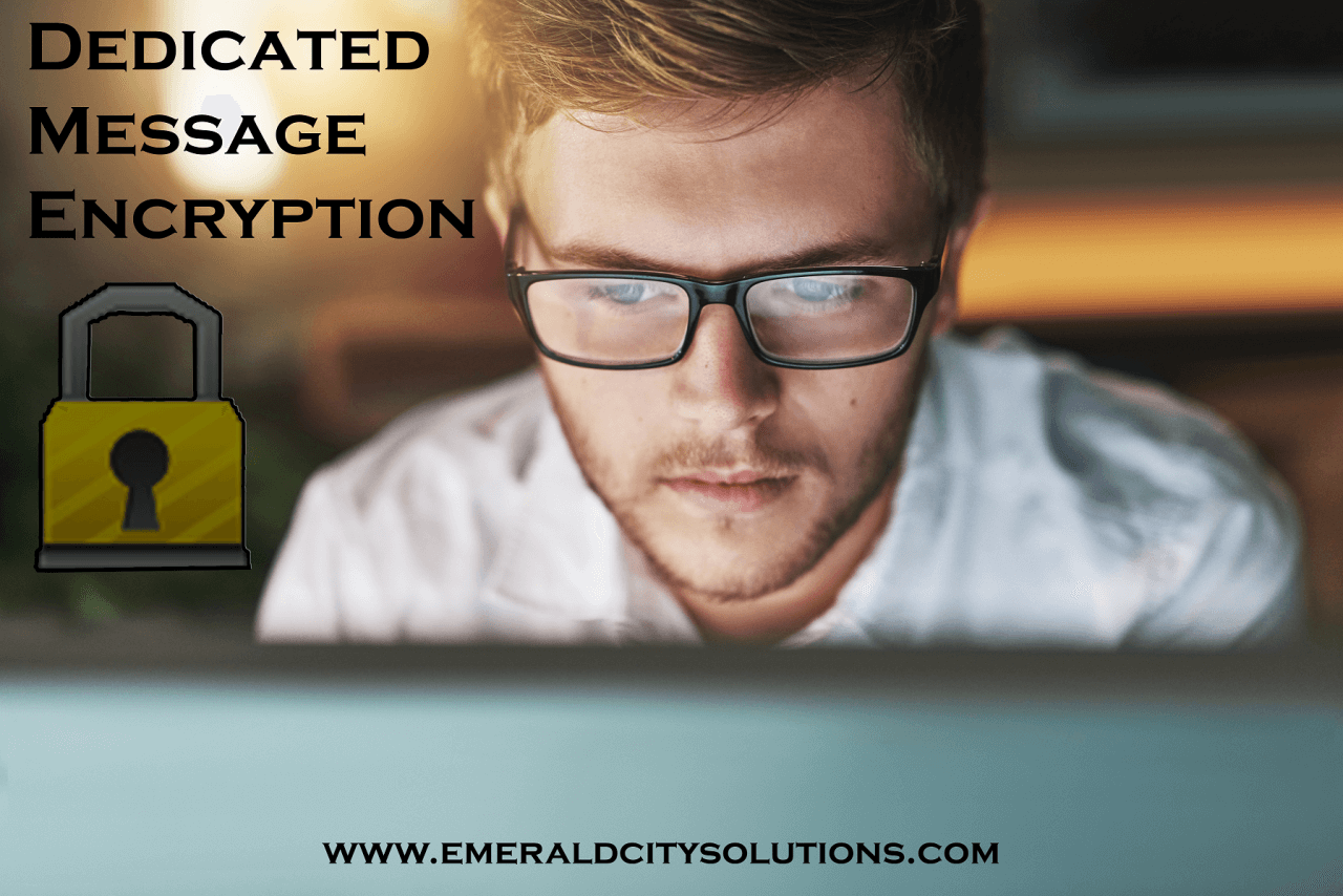Email Encryption – Dedicated Message Encryption